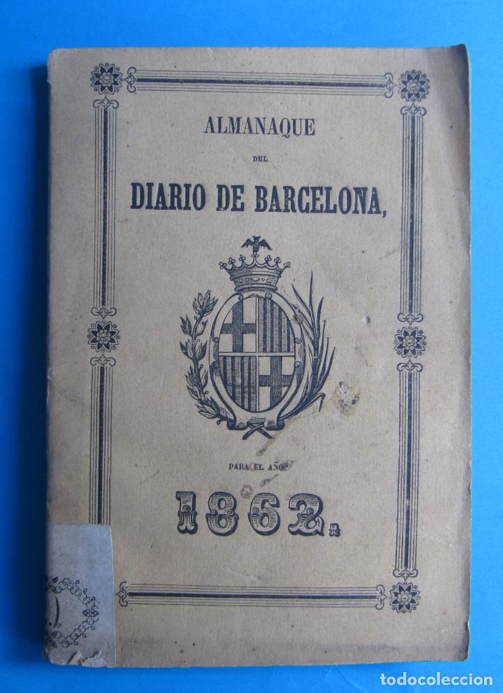 Collezionismo di Riviste e Giornali: ALMANAQUE DEL DIARIO DE BARCELONA PARA EL A&Ntilde;O 1862.