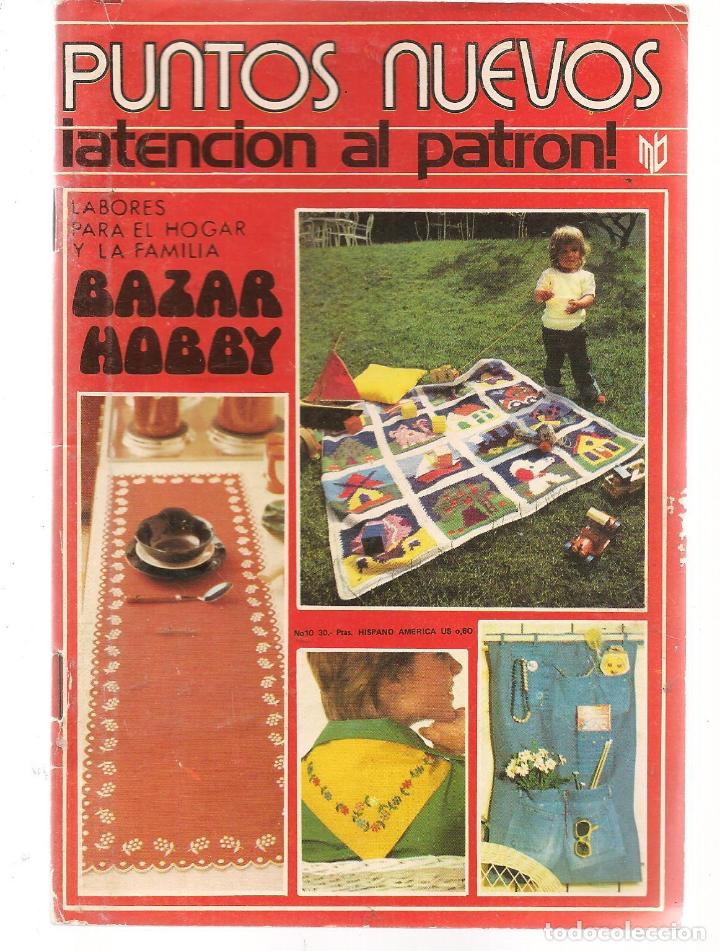 Coleccionismo de Revistas y Peri&oacute;dicos: PUNTOS NUEVOS. LABORES PARA EL HOGAR Y LA FAMILIA. N&ordm; 10. EDITA MARC BEN.1974(P/C26)