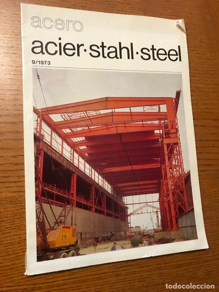 Collection Magazines and Newspapers: ACERO. ACIER&middot;STAHL&middot;STEEL. REVISTA INTERNACIONAL DE LAS APLICACIONES DEL ACERO. 9/1973