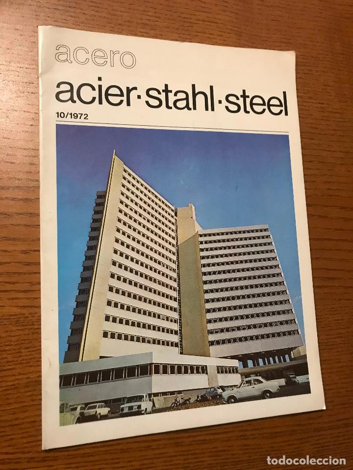 Collezionismo di Riviste e Giornali: ACERO. ACIER&middot;STAHL&middot;STEEL. REVISTA INTERNACIONAL DE LAS APLICACIONES DEL ACERO. 10/1972