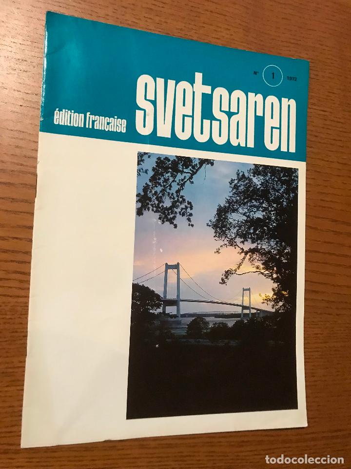 Colecionismo de Revistas e Jornais: Svetsaren. N&ordm; 1. EDITION FRAN&Ccedil;AISE. 1972