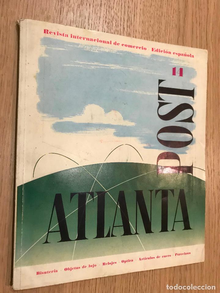 Coleccionismo de Revistas y Peri&oacute;dicos: REVISTA INTERNACIONAL DE COMERCIO. ATLANTA POST. EDICION ESPA&Ntilde;OLA. 1954.