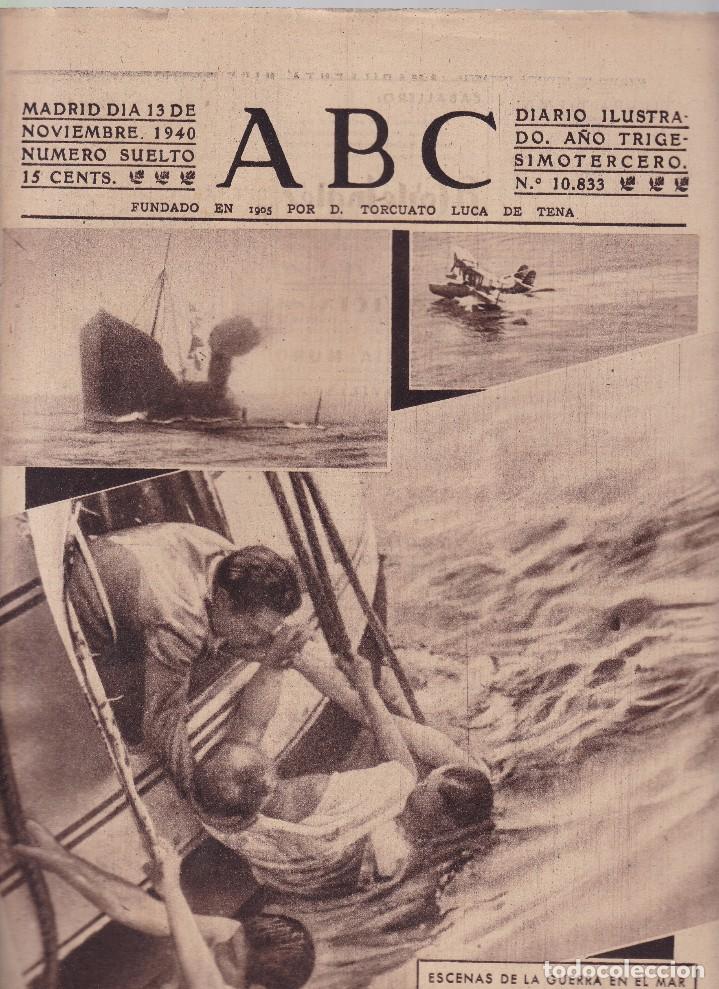 Coleccionismo de Revistas y Peri&oacute;dicos: ABC - N&ordm; 10.833 / 13 NOVIEMBRE 1940 - DIARIO DE INFORMACI&Oacute;N NACIONAL E INTERNACIONAL