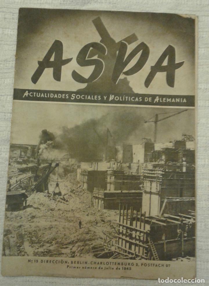 Coleccionismo de Revistas y Peri&oacute;dicos: Revista Aspa. Actualidades sociales y pol&iacute;ticas de Alemania, julio 1943