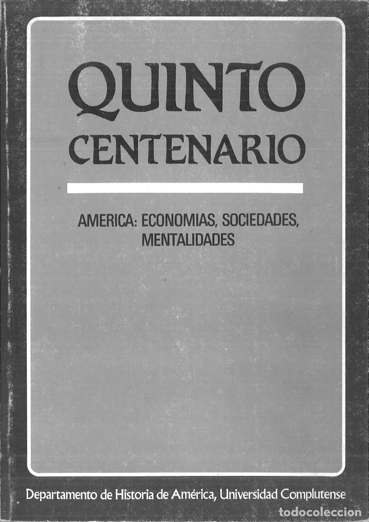 Colecionismo de Revistas e Jornais: QUINTO CENTENARIO: AM&Eacute;RICA: ECONOM&Iacute;AS, SOCIEDADES, MENTALIDADES.