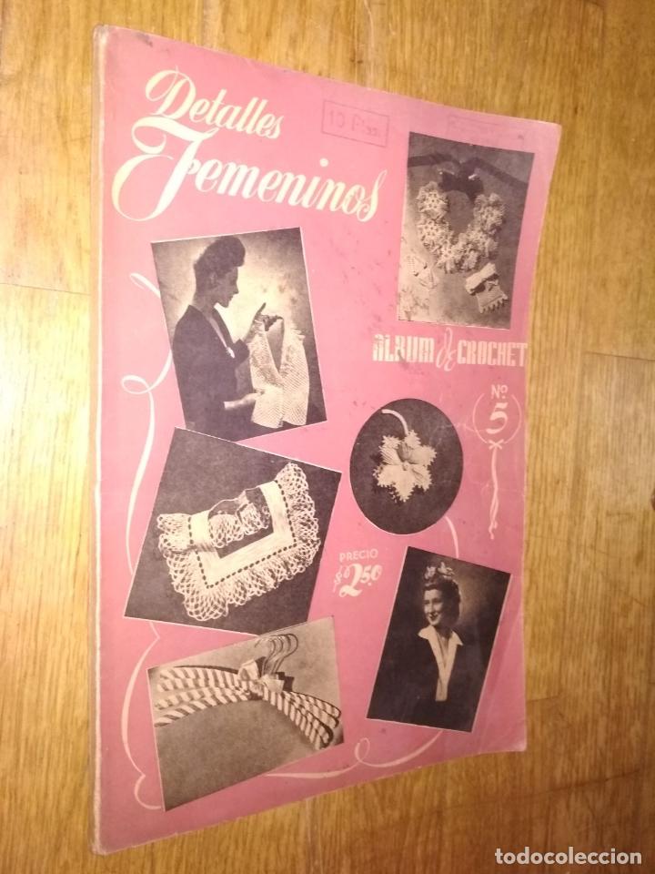 Coleccionismo de Revistas y Peri&oacute;dicos: Detalles femeninos / Album de Crochet / n&ordm; 5 / 1947