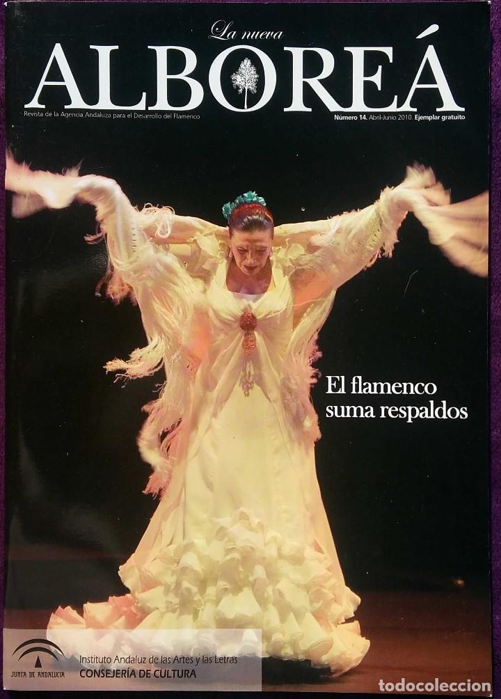 Collection Magazines and Newspapers: Lote de Seis Revistas La Nueva Albore&aacute; - Revista del Instituto Andaluz del Flamenco
