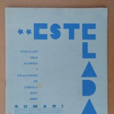 Coleccionismo de Revistas y Periódicos: ESTELADA Nº 4 ABRIL 1932. NUMERO DEDICADO AL DIA DE SANT JORDI (SANJORGE) BARCELONA. Lote 119608275
