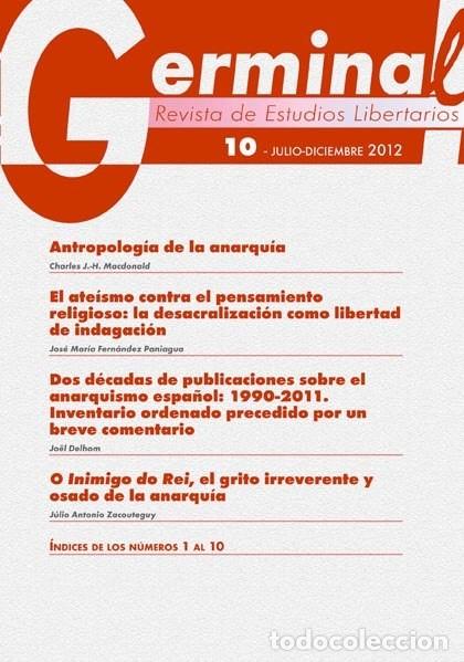 Coleccionismo de revistas y peri&oacute;dicos: Germinal 10. 2012. Revista de estudios libertarios. Antropolog&iacute;a anarqu&iacute;a, ateismo, publicaciones