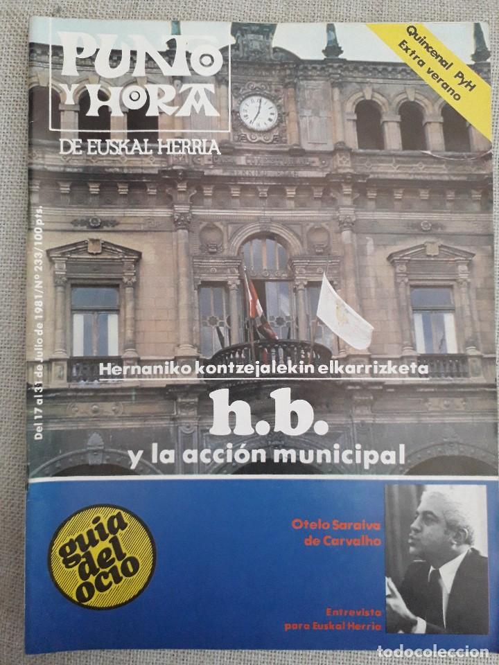 Coleccionismo de Revistas y Peri&oacute;dicos: punto y hora 233 17 julio 1981.hb en hernani.saraiva de carvalho.droga en euskadi.muertos del boxeo