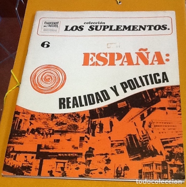 Coleccionismo de revistas y peri&oacute;dicos: Espa&ntilde;a: realidad y pol&iacute;tica. Los Suplementos n&ordm; 6. Ed. Cuadernos para el dialogo, 1969