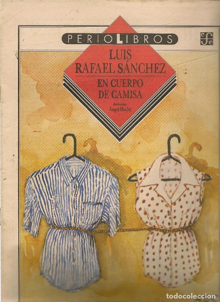 Coleccionismo de Revistas y Peri&oacute;dicos: ABC. PERIOLIBROS. N&ordm; 52. LUIS RAFAEL S&Aacute;NCHEZ. EN CUERPO DE CAMISA. ENERO 1997.(RF.MA) ST/MG10