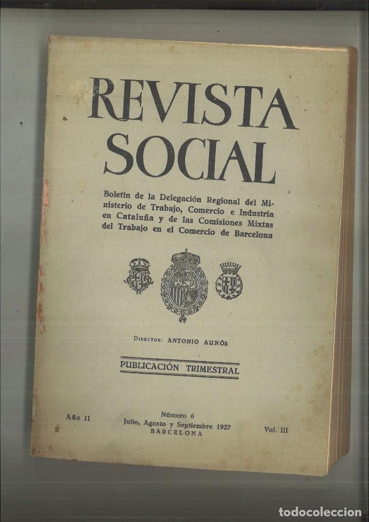 Colecionismo de Revistas e Jornais: REVISTA SOCIAL. A&Ntilde;O II N&Uacute;MERO 6 VOL. III. Antonio Aun&oacute;s (Director)