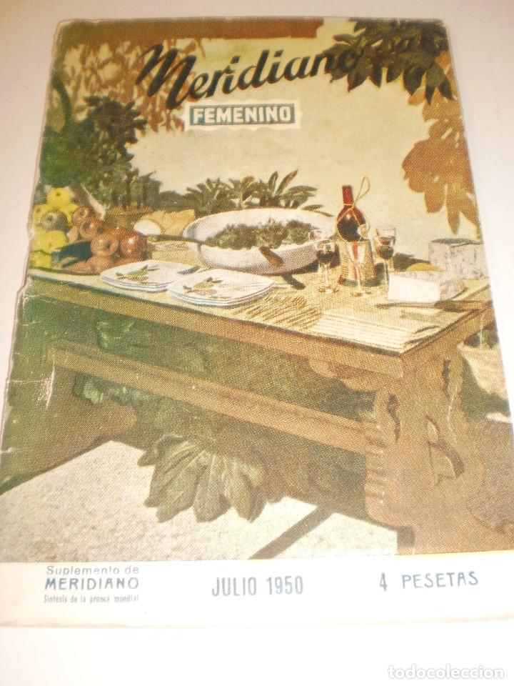 Collezionismo di Riviste e Giornali: revista meridiano femenino, julio 1950. 64 p&aacute;ginas, estado normal