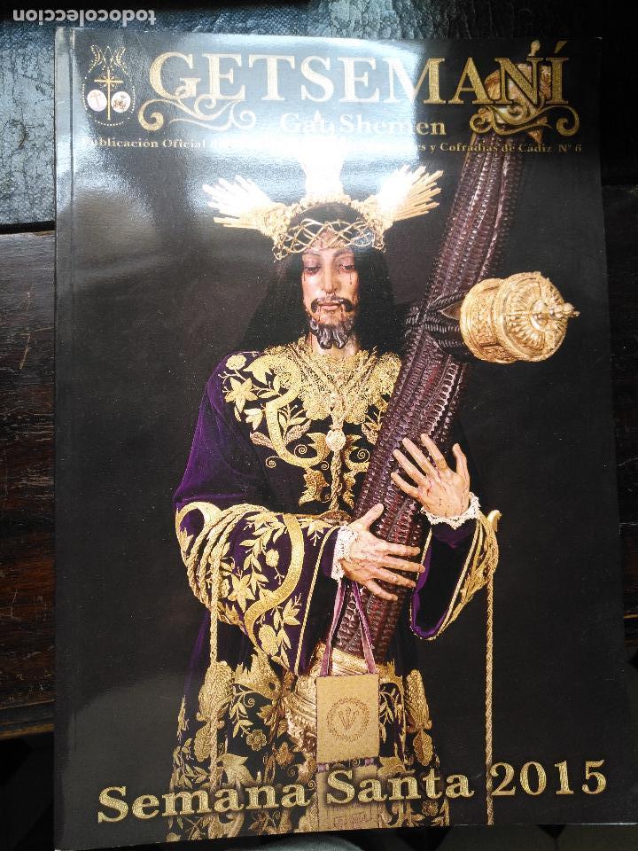Coleccionismo de Revistas y Peri&oacute;dicos: publicacion cadiz revista semana santa getsemani n 6 - a&ntilde;o 2015