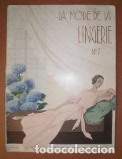 Coleccionismo de Revistas y Peri&oacute;dicos: LA MODE DE LA LINGERIE N&ordm; 7. Ed. Spinelli, Barcelona. Texto en espa&ntilde;ol. Lencer&iacute;a