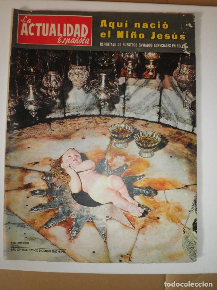 Collectionnisme de Revues et Journaux: REVISTA LA ACTUALIDAD ESPA&Ntilde;OLA 572 BELEN 1962 **
