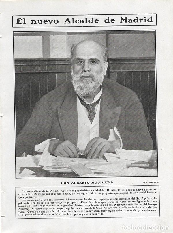 Collection Magazines and Newspapers: 1906 HOJA REVISTA MADRID NUEVO ALCALDE ALBERTO AGUILERA