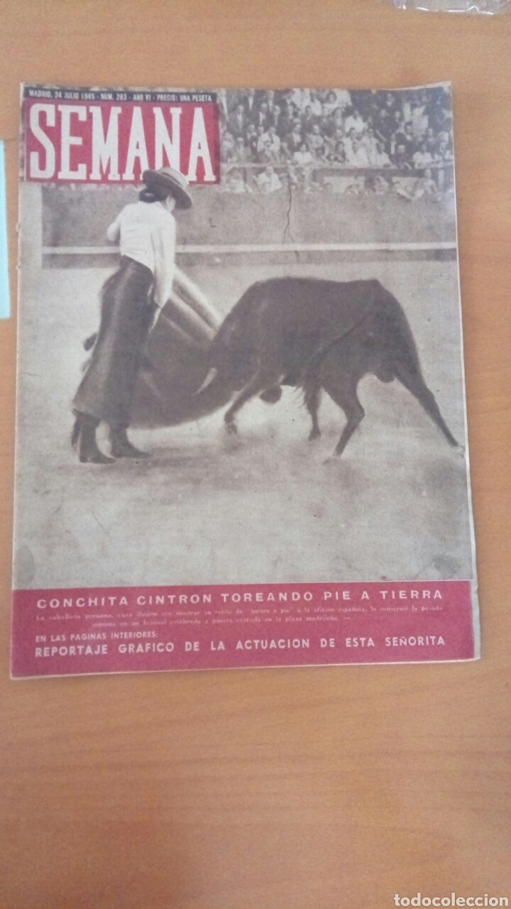 Coleccionismo de Revistas y Peri&oacute;dicos: Revista semana. N&deg;283. Julio 1945. Conchita Cintron toreando pie a tierra.