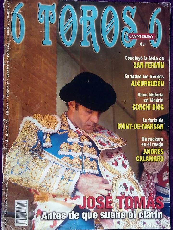 Collezionismo di Riviste e Giornali: ❤ Afici&oacute;n Taurina: Revista 6 Toros 6 - N&ordm; 690, A&ntilde;o 2011