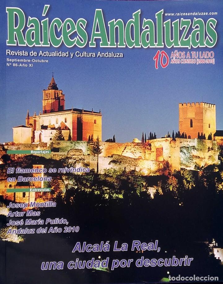 Coleccionismo de Revistas y Peri&oacute;dicos: ❤ Explora la Historia y Cultura con REVISTA Ra&iacute;ces Andaluzas, N&ordm; 86 del A&ntilde;o 2011 en Impecable Estado
