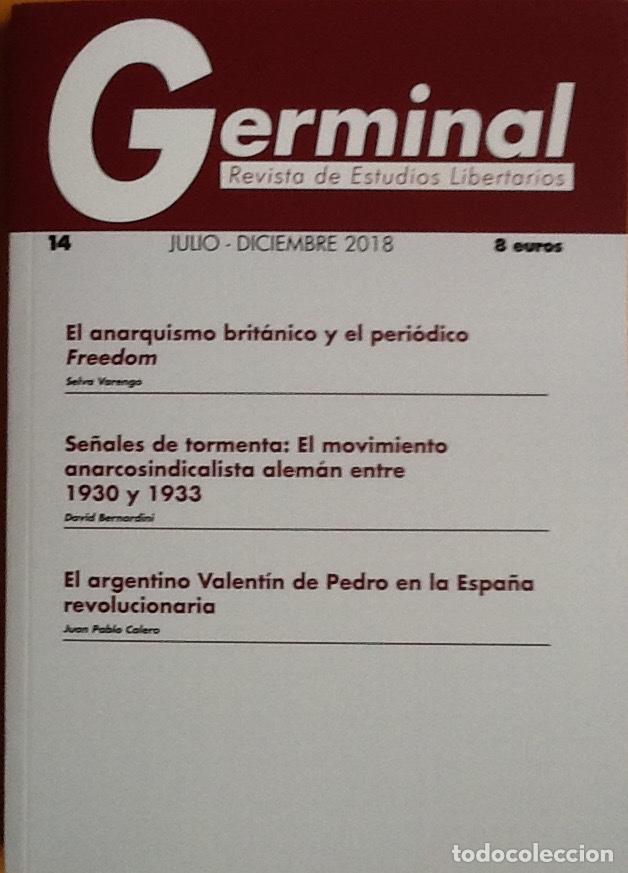 Coleccionismo de revistas y peri&oacute;dicos: Germinal 14. Revista de estudios libertarios. 2018. Anarquismo brit&aacute;nico y alem&aacute;n, Valentin de Pedro