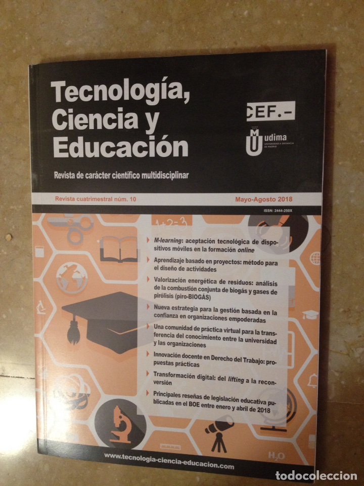 Collezionismo di Riviste e Giornali: Tecnolog&iacute;a, ciencia y educaci&oacute;n (revista de car&aacute;cter cient&iacute;fico multidisciplinar) Mayo Agosto 2018