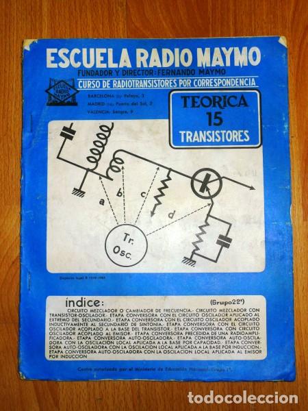 Coleccionismo de revistas y peri&oacute;dicos: CURSO DE RADIOTRANSISTORES POR CORRESPONDENCIA. Te&oacute;rica ; 15 : Transistores (Grupo 22&ordm;) / MAYM&Oacute;