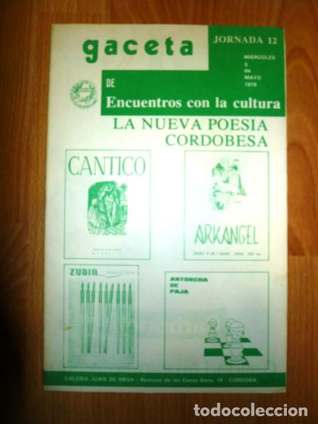 Coleccionismo de revistas y peri&oacute;dicos: GACETA DE ENCUENTROS CON LA CULTURA. Jornada 12 ; 3 mayo 1978 : La nueva poes&iacute;a cordobesa