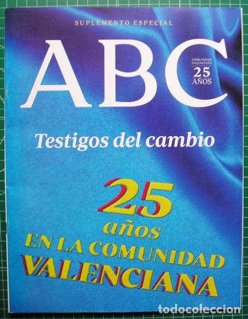 Coleccionismo de revistas y peri&oacute;dicos: ABC: edici&oacute;n monogr&aacute;fica 25 a&ntilde;os de la Comunidad Valenciana - 2007