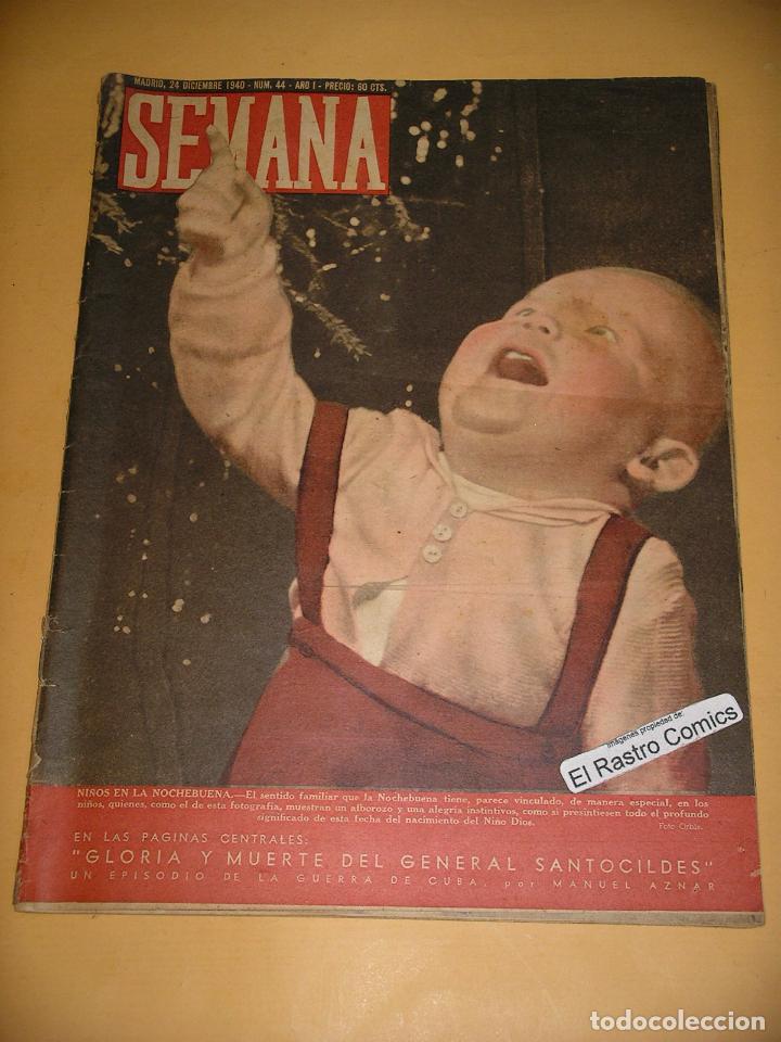 Coleccionismo de Revistas y Peri&oacute;dicos: Semana n&ordm; 44, 24, de diciembre, de 1940, guerra de cuba, guerra, b&eacute;lico, sociedad, revista, ercom