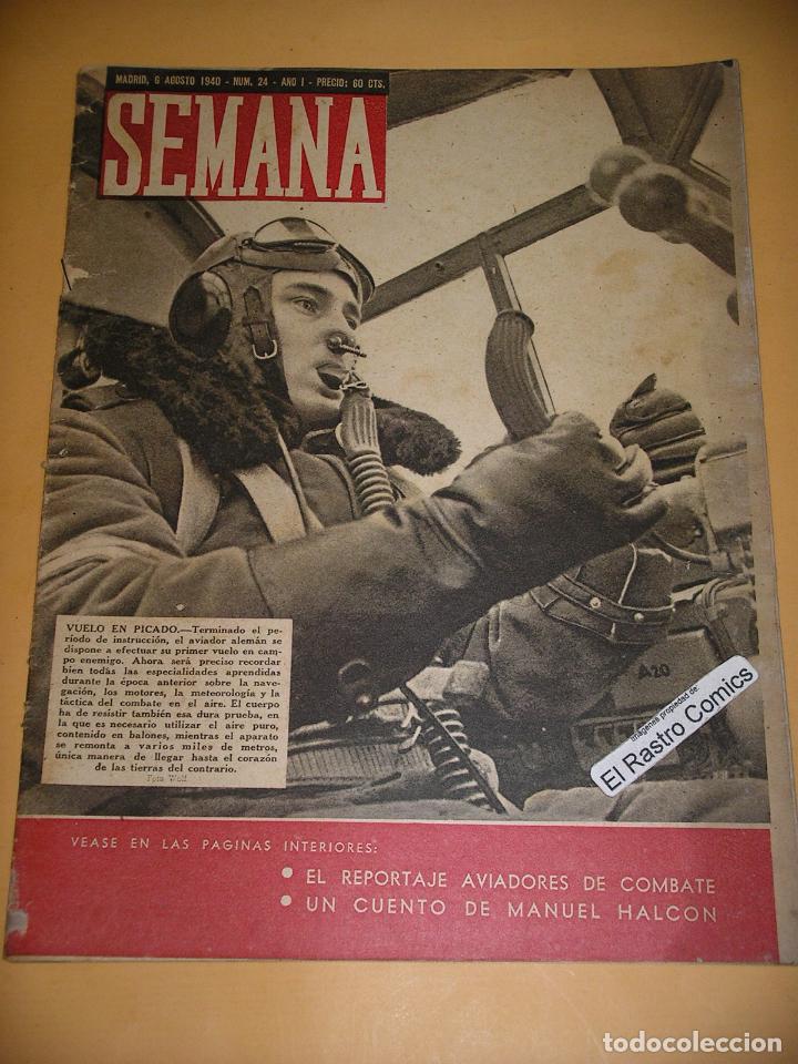 Coleccionismo de Revistas y Peri&oacute;dicos: Semana n&ordm; 24, 6, de agosto, de 1940, aviadores de combate, guerra b&eacute;lico sociedad revista, ercom