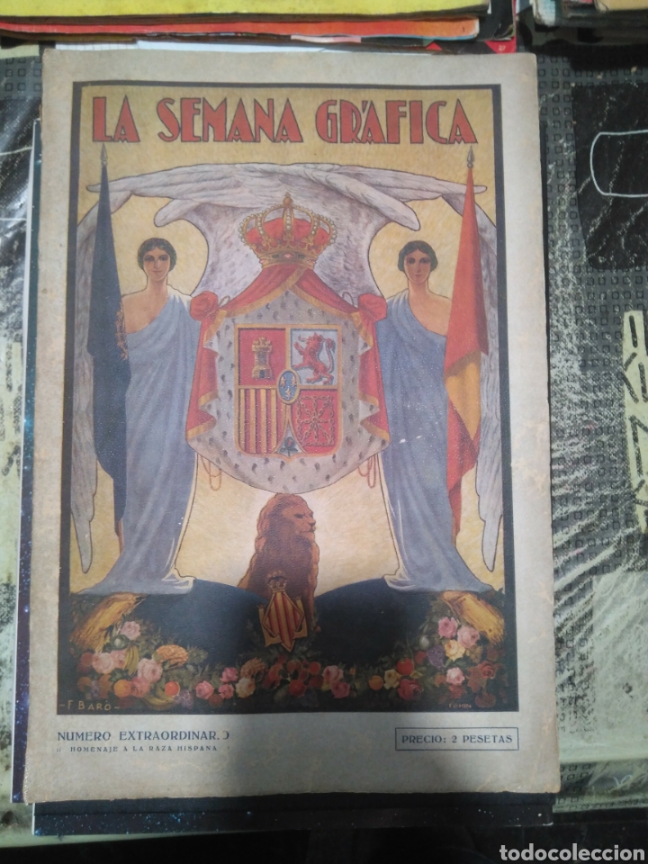 Coleccionismo de Revistas y Peri&oacute;dicos: LA SEMANA GR&Aacute;FICA , N&Uacute;MERO EXTRAORDINARIO HOMENAJE A LA RAZA HISPANA , 12 OCTUBRE 1927