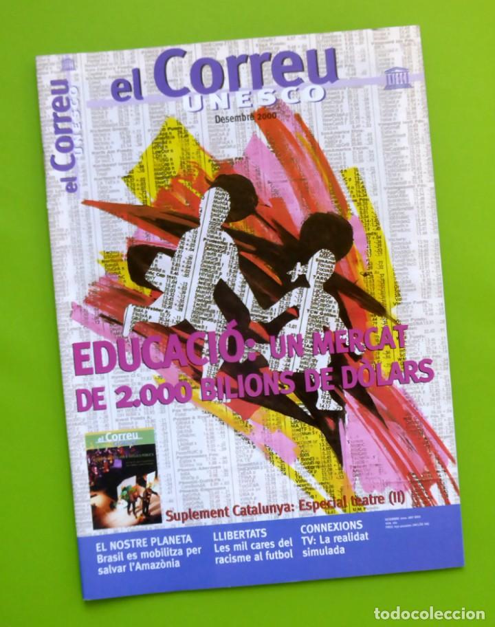 Coleccionismo de Revistas y Peri&oacute;dicos: EL CORREU DE LA UNESCO (Des 2000) - BRASIL AMAZ&Ograve;NIA, RACISME, TEATRE, MARYSE COND&Eacute;... (VER SUMARIO)