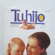 Coleccionismo de Revistas y Periódicos: TU HIJO. VOL. 2 16 PAGINAS. 1985. Lote 125307271