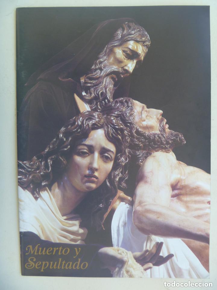 Coleccionismo de Revistas y Peri&oacute;dicos: SEMANA SANTA DE SEVILLA  : REVISTA  , MUERTO Y SEPULTADO.