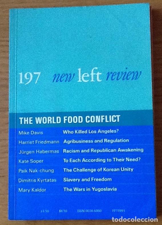 Colecionismo de Revistas e Jornais: New Left Review 197. 1993. The world food conflict. Habermas. Edici&oacute;n inglesa