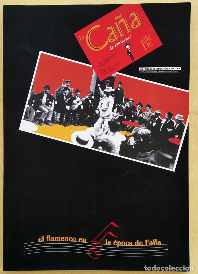 Colecionismo de Revistas e Jornais: Revista La Ca&ntilde;a del Flamenco, n&uacute;mero 14 - 15: El Flamenco en la &eacute;poca de Falla