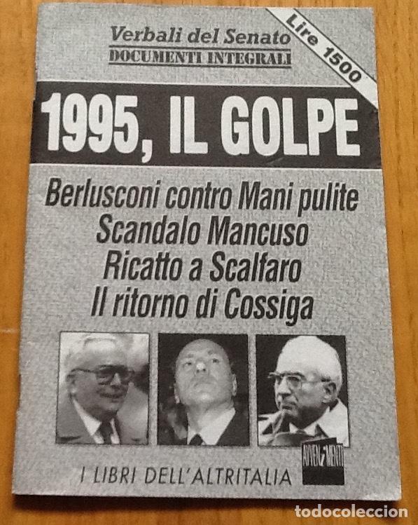 Colecionismo de Revistas e Jornais: 1995, Il golpe. Berlusconi contra Mani pulite...