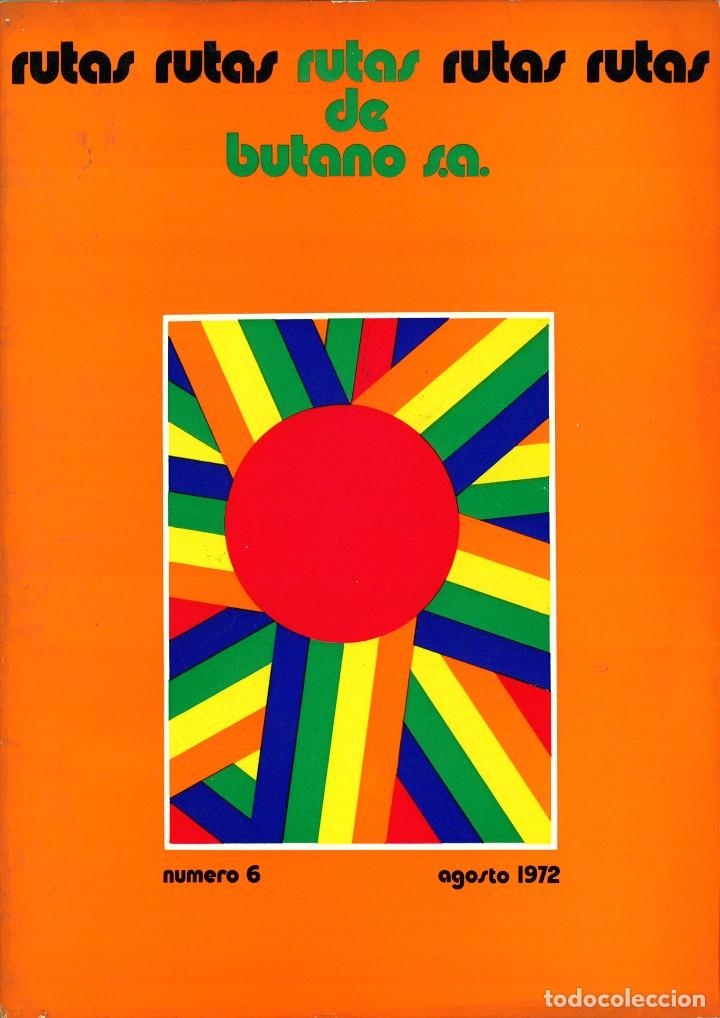 Collectionnisme de Revues et Journaux: RUTAS DE BUTANO S.A. N&Uacute;MERO 6 AGOSTO, 1972.