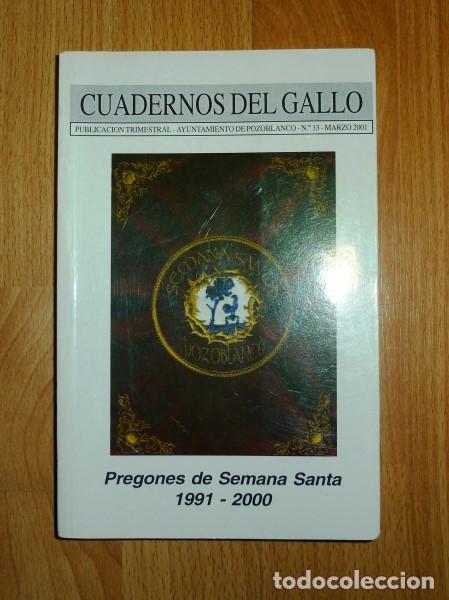 Coleccionismo de Revistas y Peri&oacute;dicos: CUADERNOS DEL GALLO. N&ordm; 33 ; Marzo 2001 : Pregones de Semana Santa : 1991-2000