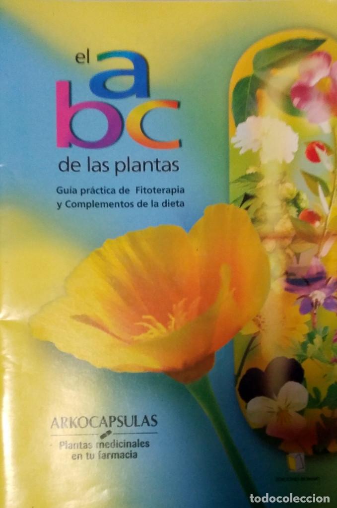 Coleccionismo de Revistas y Peri&oacute;dicos: EL ABC DE LAS PLANTAS GUIA PRACTICA FITOTERAPIA Y COMPLEMENTOS DE LA DIETA