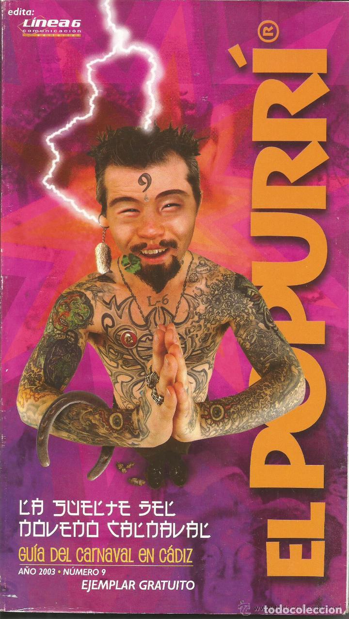 Coleccionismo de Revistas y Peri&oacute;dicos: REVISTA GUIA DEL CARNAVAL DE CADIZ 2003 - EL POPURRI - N&ordm;9 - 290 PAGINAS.-