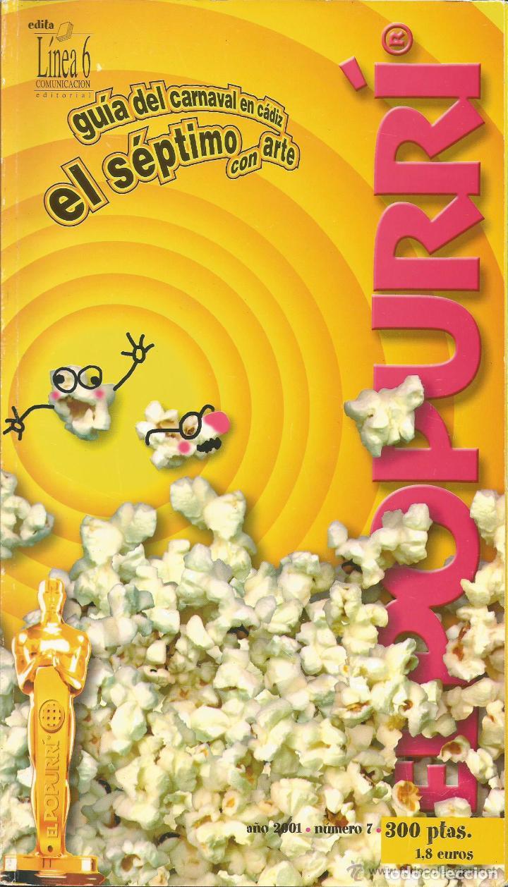 Coleccionismo de Revistas y Peri&oacute;dicos: REVISTA GUIA DEL CARNAVAL DE CADIZ 2001 - EL POPURRI - N&ordm;7 - 290 PAGINAS--