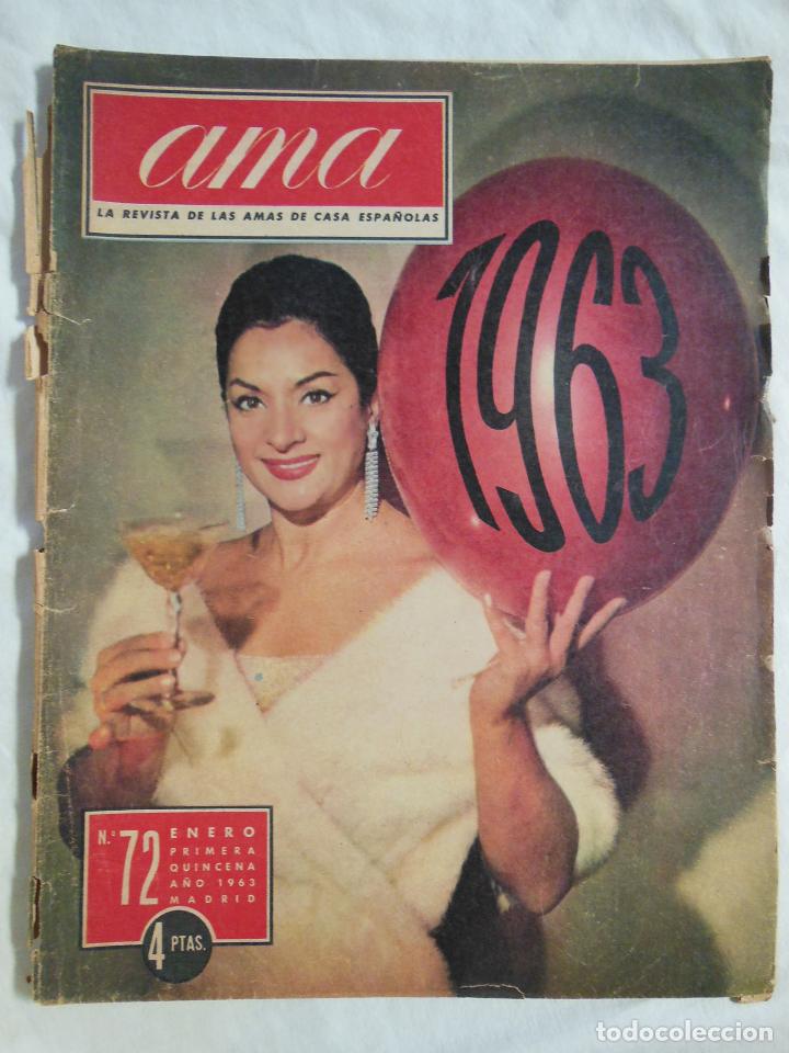 Coleccionismo de revistas y peri&oacute;dicos: AMA. La Revista de las Amas de Casa Espa&ntilde;olas. N&uacute;m 72 enero 1963. Portada Lola Flores
