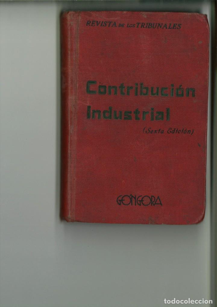 Coleccionismo de Revistas y Peri&oacute;dicos: CONTRIBUCI&Oacute;N INDUSTRIAL, DE COMERCIO Y PROFESIONALES. REVISTA DE LOS TRIBUNALES