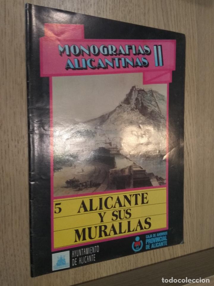 Collection Magazines and Newspapers: MONOGRAFIAS ALICANTINAS II. 5 ALICANTE Y SUS MURALLAS. ALICANTE. 1986