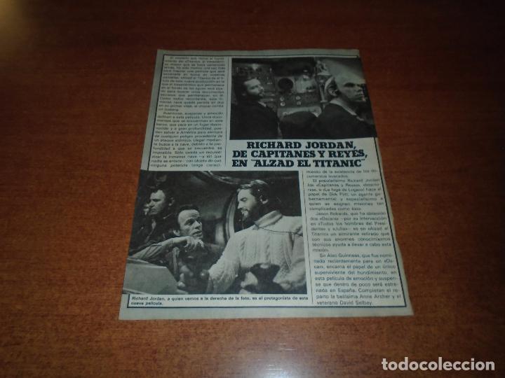 Coleccionismo de Revistas y Peri&oacute;dicos: RETAL PRENSA 1980: RICHARD JORDAN DE CAPITANES Y REYES EN ALZAD EL TITANIC