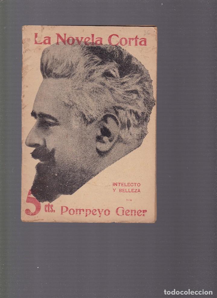 Coleccionismo de revistas y peri&oacute;dicos: LA NOVELA CORTA - POMPEYO GENER - INTELECTO Y BELLEZA - N&ordm; 36 / SEPTIEMBRE 1916