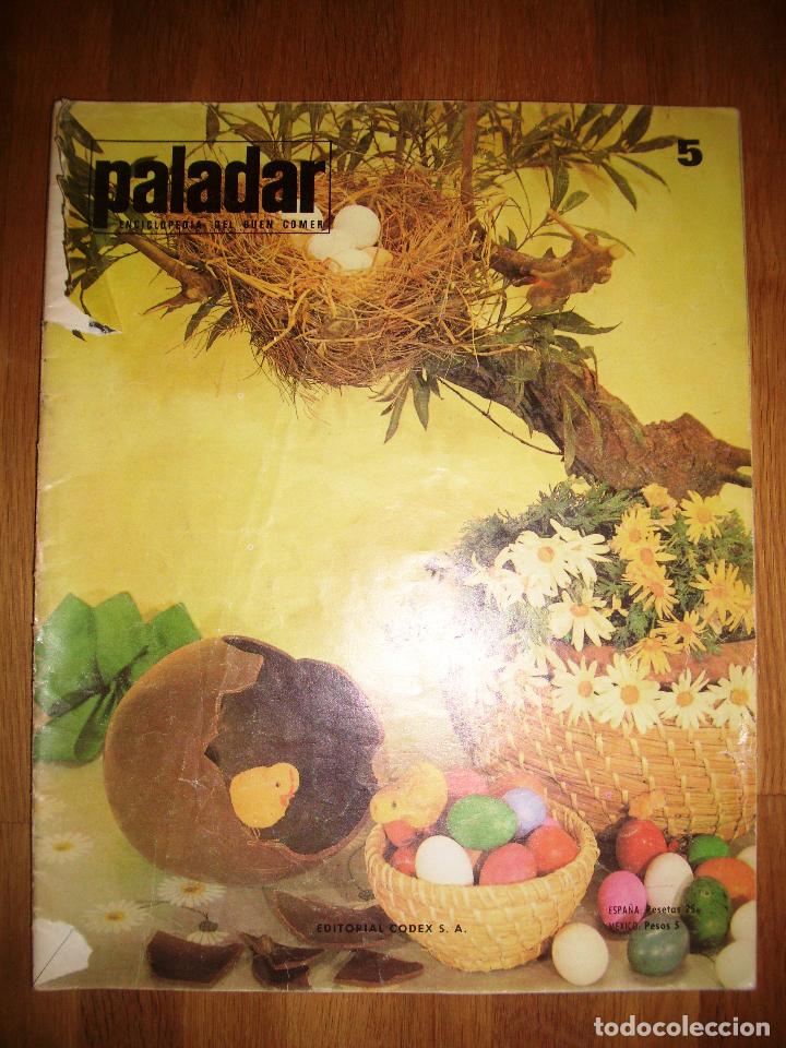 Collection Magazines and Newspapers: PALADAR : Enciclopedia del Buen Comer. Vol. 1 ; Fasc&iacute;culo 5